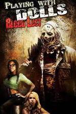 Watch Playing with Dolls: Bloodlust M4uhd
