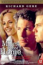 Watch Miles from Home M4uhd