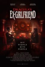 Watch Dracula's Ex-Girlfriend (Short 2024) M4uhd