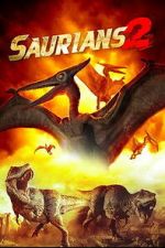 Watch Saurians 2 M4uhd