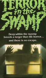 Watch Terror in the Swamp M4uhd