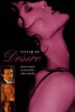 Watch Victim of Desire M4uhd