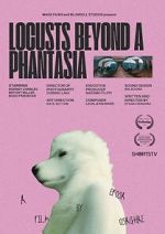 Watch Locusts Beyond A Phantasia (Short 2024) M4uhd