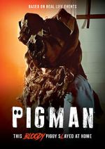 Watch Pigman M4uhd