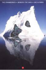 Watch The Cranberries Beneath the Skin - Live in Paris M4uhd