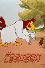 Watch The Foghorn Leghorn (Short 1948) M4uhd