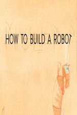 Watch How to Build a Robot M4uhd