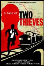 Watch A Tale of Two Thieves M4uhd