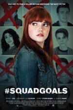 Watch #SquadGoals M4uhd