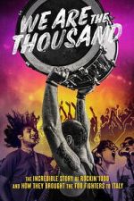 Watch We Are The Thousand M4uhd