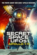 Watch Secret Space UFOs: Apollo 1-11 M4uhd
