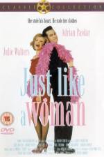 Watch Just Like a Woman M4uhd