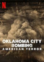 Watch Oklahoma City Bombing: American Terror M4uhd
