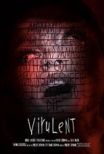 Watch Virulent (Short 2021) M4uhd