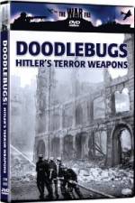 Watch The War File: Doodlebugs - Hitler's Terror Weapons M4uhd