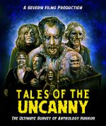 Watch Tales of the Uncanny M4uhd