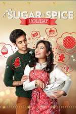Watch A Sugar & Spice Holiday M4uhd