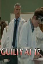 Watch Guilty at 17 M4uhd