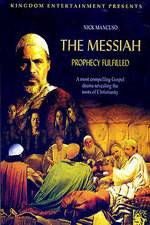 Watch The Messiah: Prophecy Fulfilled M4uhd