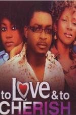 Watch To Love & To Cherish M4uhd