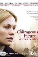 Watch The Courageous Heart of Irena Sendler M4uhd
