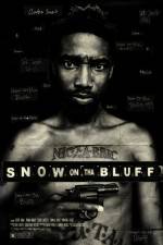 Watch Snow on Tha Bluff M4uhd