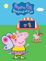 Watch Peppa Pig: Festival of Fun M4uhd