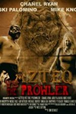 Watch Azteq vs the Prowler M4uhd