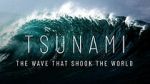 Watch Tsunami: The Wave That Shook the World (TV Special 2024) M4uhd
