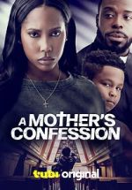 Watch A Mother\'s Confession M4uhd