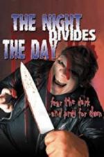 Watch The Night Divides the Day M4uhd