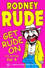 Watch Rodney Rude - Get Rude On M4uhd