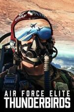Watch Air Force Elite: Thunderbirds M4uhd