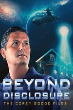 Watch Beyond Disclosure: The Corey Goode Files M4uhd