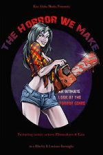 Watch The Horror We Make M4uhd
