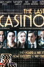 Watch The Last Casino M4uhd