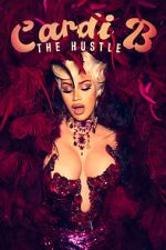 Watch Cardi B: The Hustle M4uhd