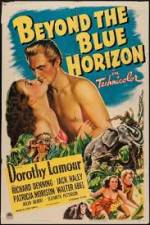 Watch Beyond the Blue Horizon M4uhd