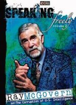 Watch Speaking Freely Volume 3: Ray McGovern M4uhd