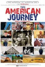 Watch This American Journey M4uhd