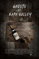 Watch Ghosts of Napa Valley M4uhd