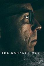 Watch The Darkest Web M4uhd