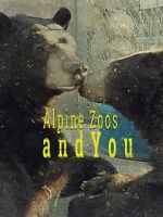 Watch Alpine Zoos and You M4uhd