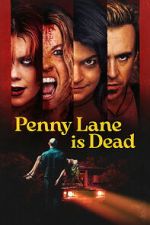 Watch Penny Lane Is Dead M4uhd
