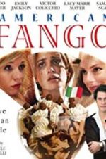 Watch American Fango M4uhd