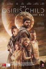 Watch Science Fiction Volume One: The Osiris Child M4uhd