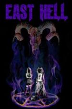 Watch East Hell M4uhd