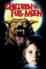 Watch Children of the Full Moon M4uhd