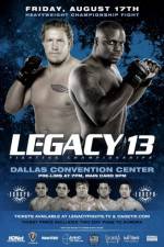Watch Legacy Fighting Championship 13 M4uhd