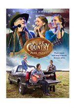 Watch Pure Country Pure Heart M4uhd